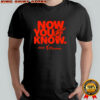 Now You Know 2025 Wnba Playoffs Limited Edition Basketball Fan Gear shirt