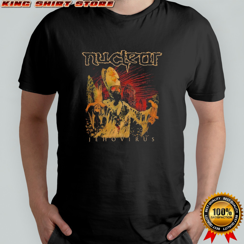 Nuclear Jehovirus T-shirt