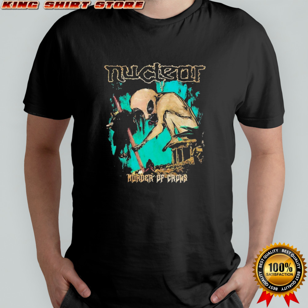 Nuclear Murder Of Crows T-shirt