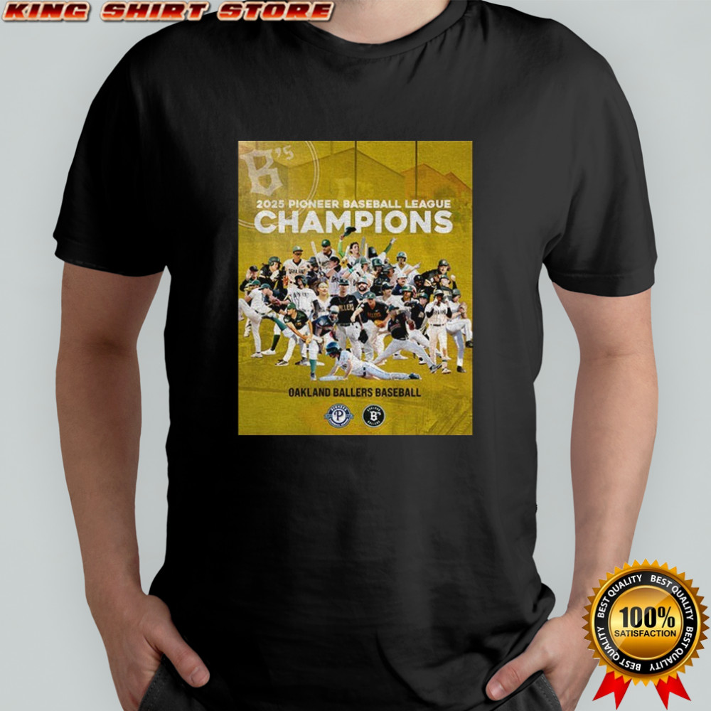 Oakland Ballers baseball 2025 Pioneer baseball league champions shirt