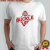 Ohio State Buckle Up shirt