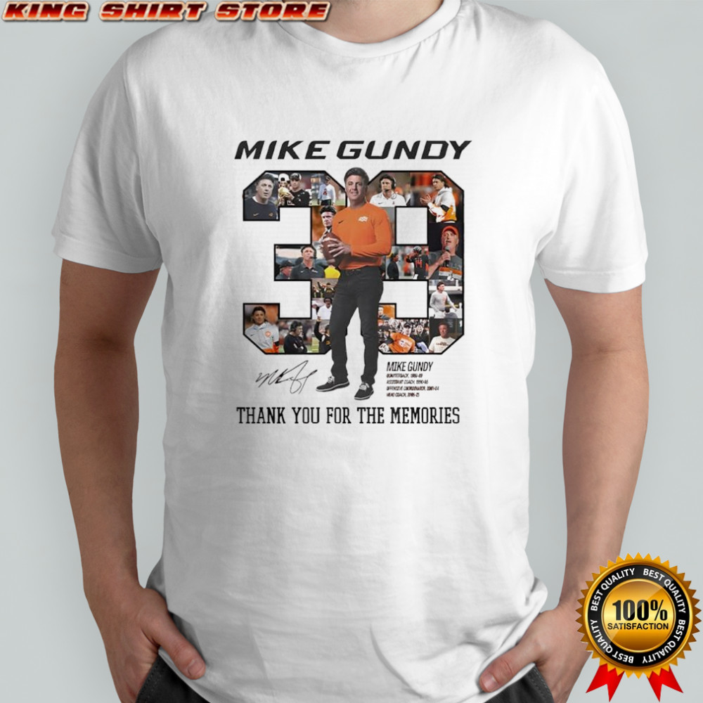 Oklahoma State Football Mike Gundy’s signature thank you for the memories shirt