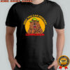 Only You Can Prevent Communism Bear shirt