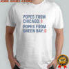 Original Popes From Chicago Popes From Green Bay Rivalry T-Shirt