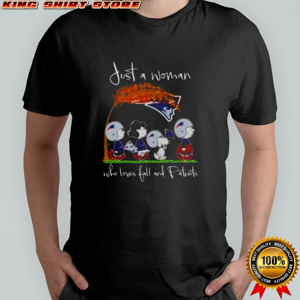 Peanuts Just A Woman Who Loves Fall And New England Patriots T-Shirt Peanuts Just A Woman Who Loves Fall And New England Patriots T-Shirt