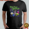 Pick Your Poison Retro Halloween shirt