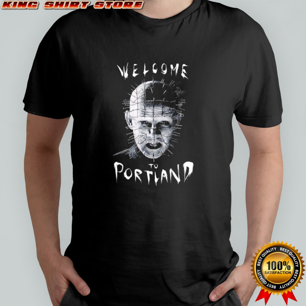 Pinhead Hellraiser welcome to Portland Halloween shirt