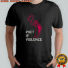 Poet Of Violence Flamingo Skeleton T-Shirt
