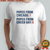 Popes From Chicago Popes From Green Bay T-shirt