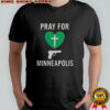 Pray For Minneapolis Annunciation Catholic School T-Shirt