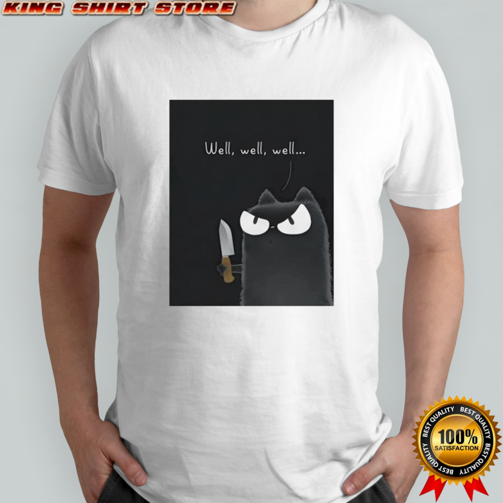 Purrinink Well Well Well shirt