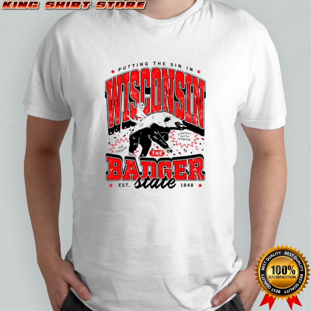Putting the sin in Wisconsin the Badger shirt
