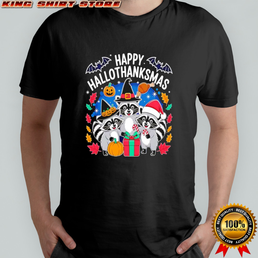 Raccoon Happy Hallothanksmas shirt