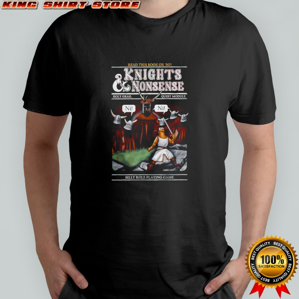 Read this book or niKnights and Nonsense Silly role playing game shirt