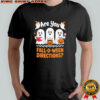 Retro are You Fall O Ween Directions Funny Teacher Halloween shirt