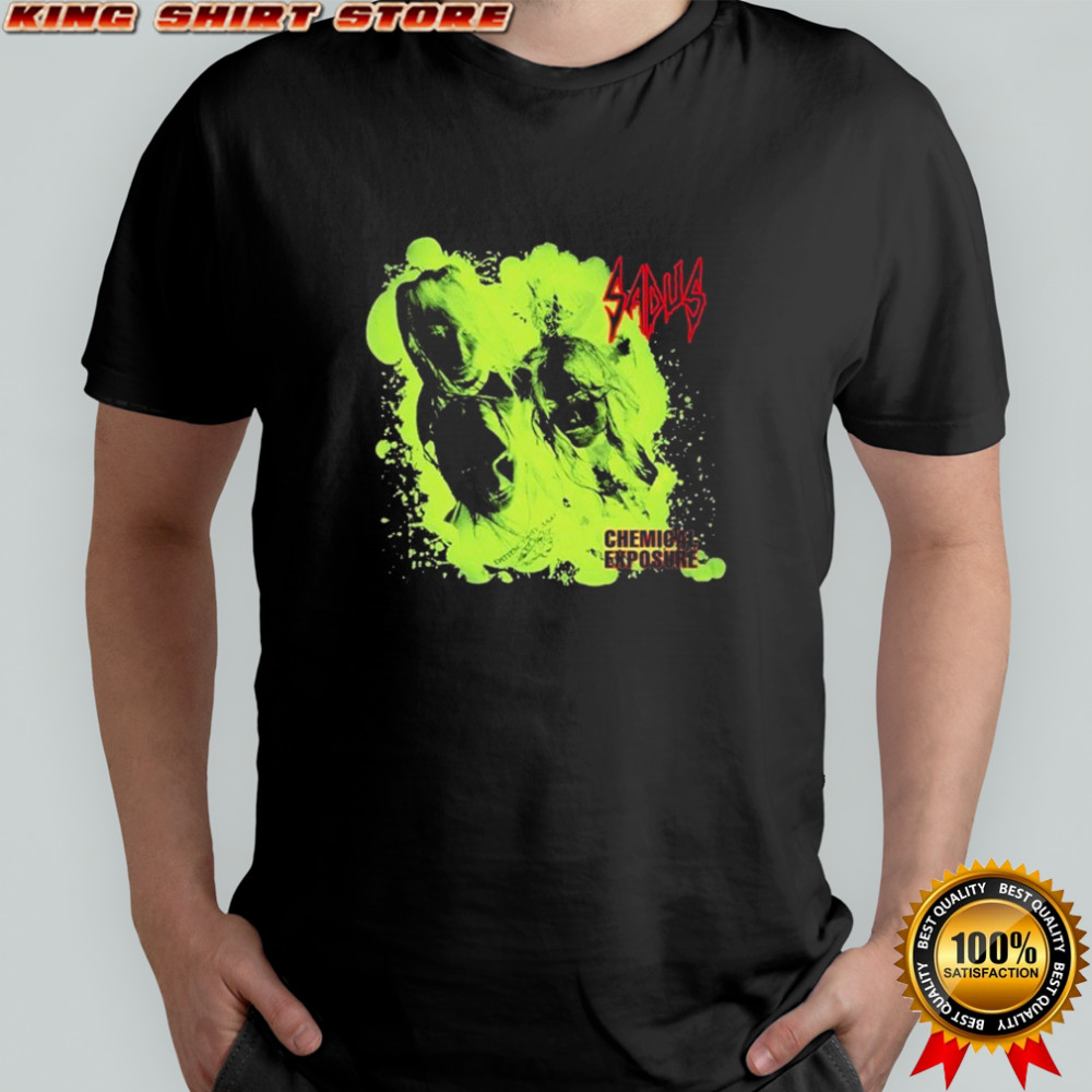 Sadus Chemical Exposure T-shirt