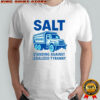 Salt Chicago Standing Against Legalized Tyranny shirt