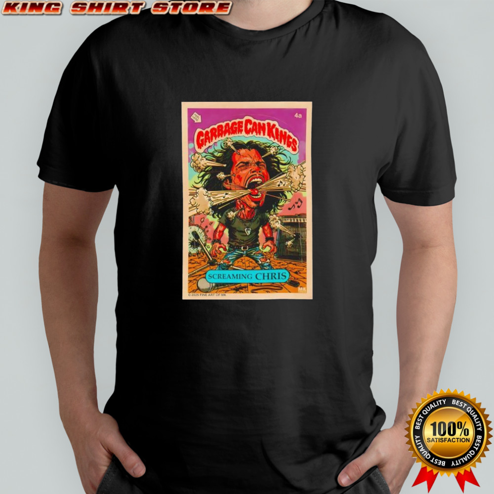 Screaming Chris Garage Can Kings shirt