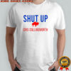 Shut up cris collinsworth Buffalo Bills shirt