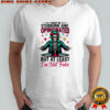 Skeleton DJ star I might be stubborn and opinionated 6 but at least I’m not fake shirt