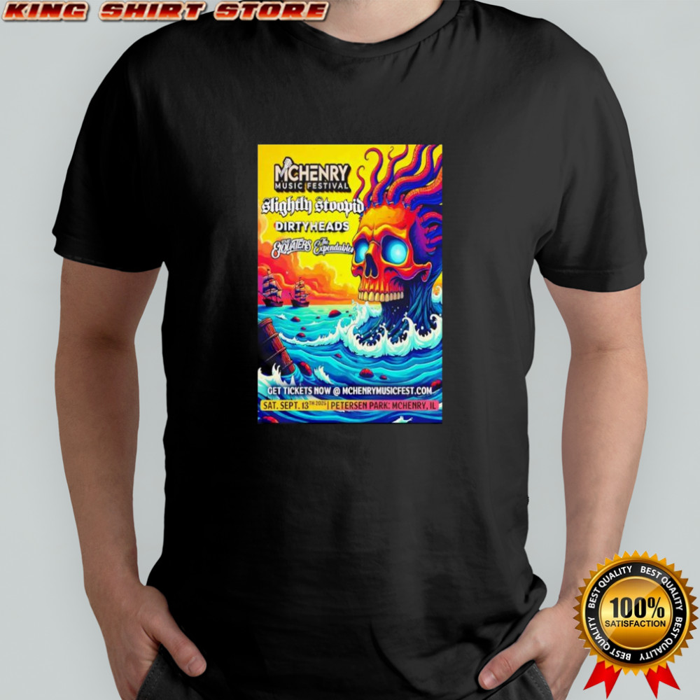 Slightly Stoopid Dirtyheads McHenry Illinois music festival 2025 poster shirt