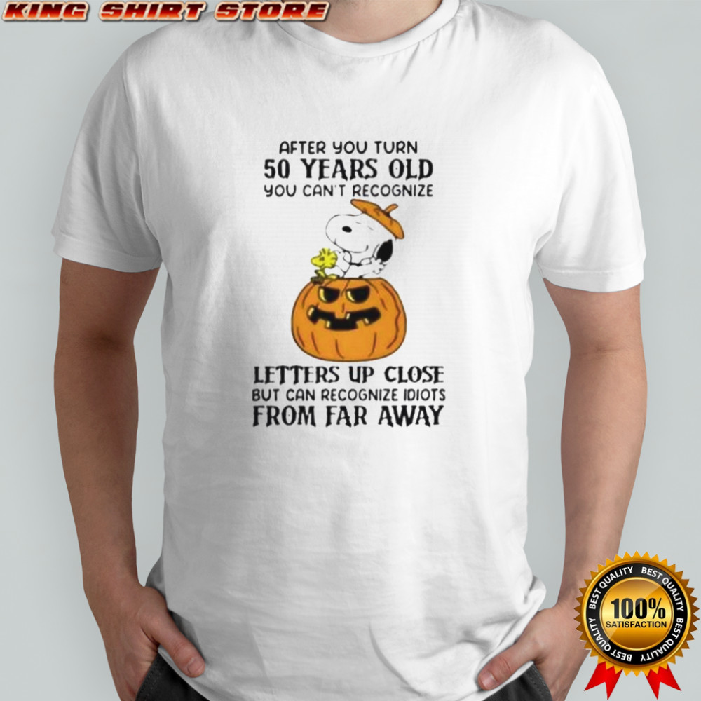 Snoopy After You Turn 50 Years Old You Can’t Recognize Letters Up Close T-Shirt