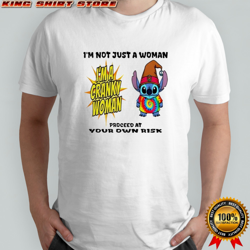 Stitch I’m not just a woman I’m a cranky woman proceed at your own risk shirt