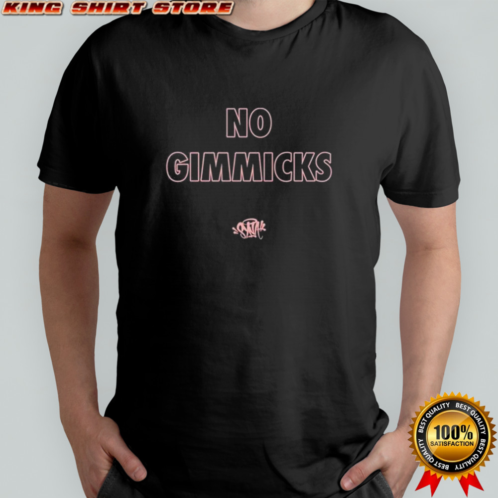 Syna On Gimmicks T-Shirt