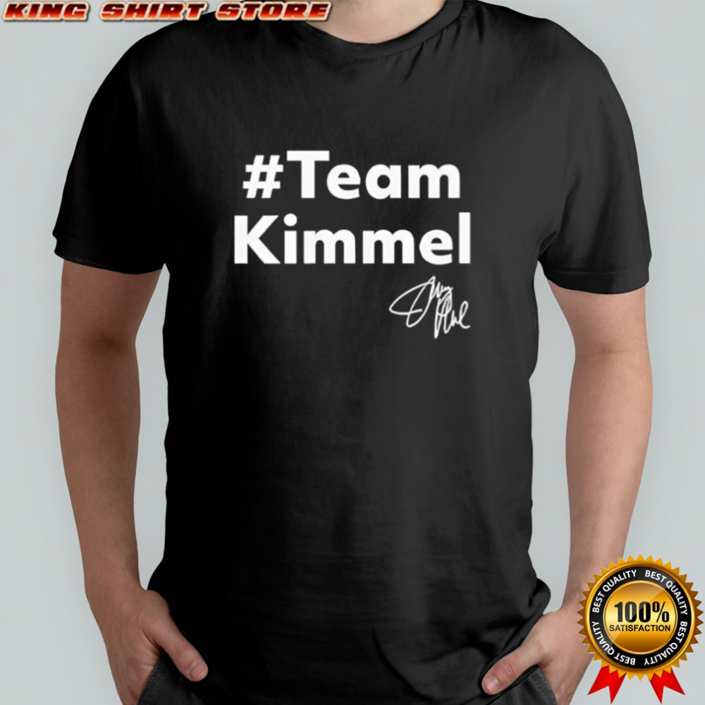Team Kimmel signatures hashtag shirt