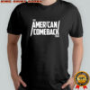 The American Comeback Tour Charlie Kirk shirt