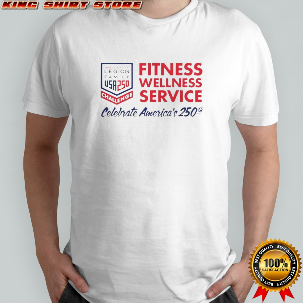 The American Legion’s Celebration Of America’s 250th T-Shirt