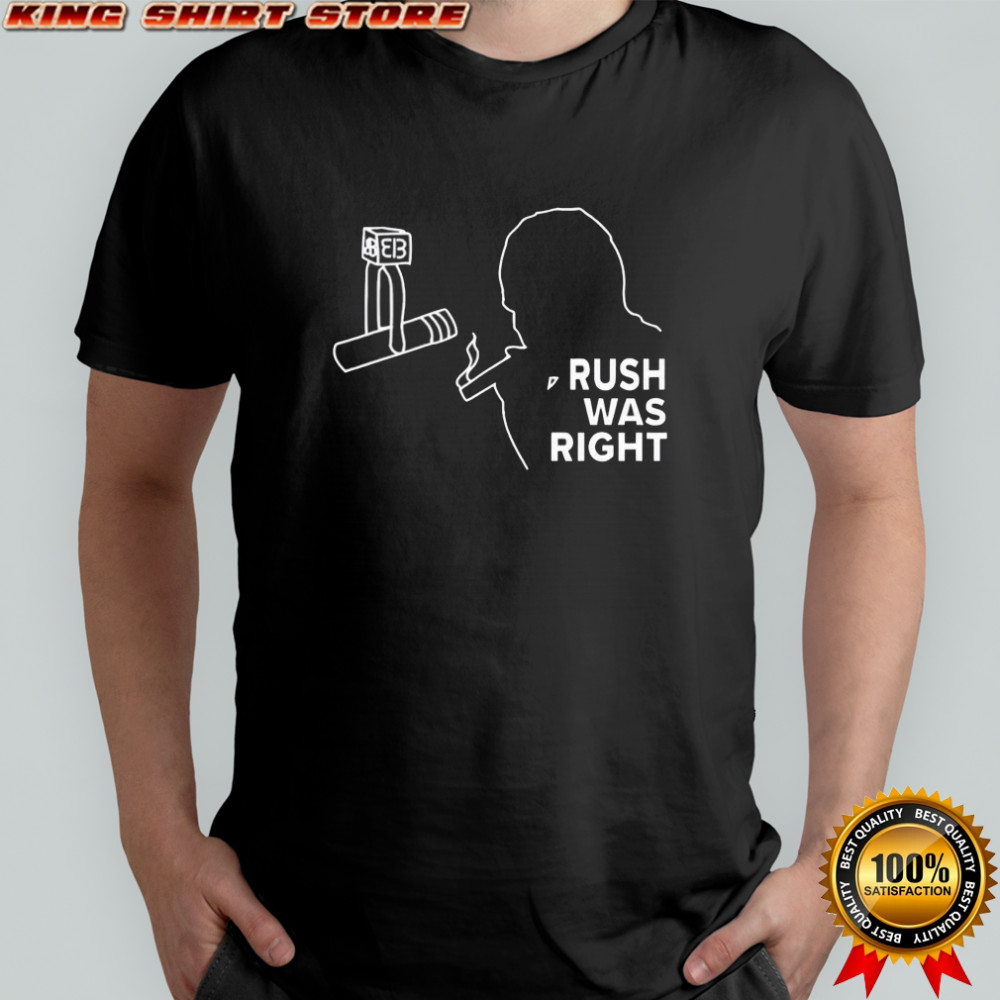 The Charlie Kirk Show Rush Was Right shirt