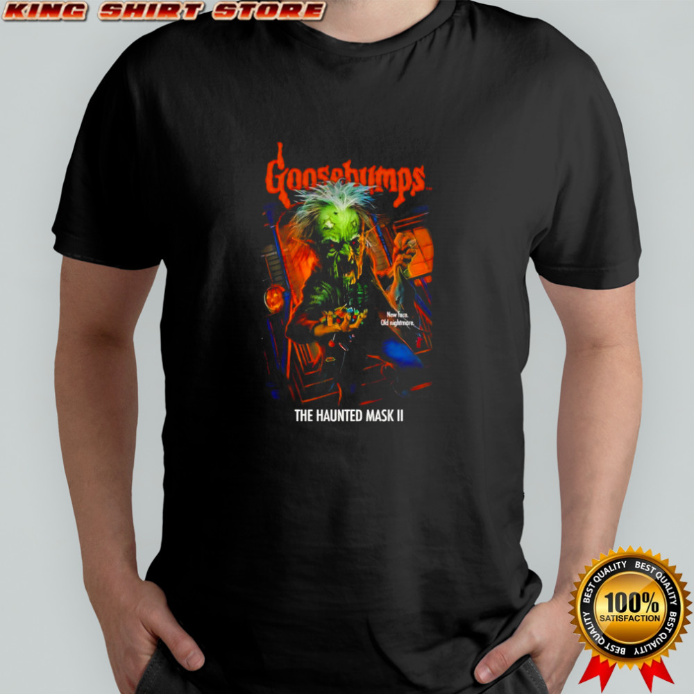 The Horrors Of Halloween Goosebumps Haunted Mask II new face old nightmare poster shirt