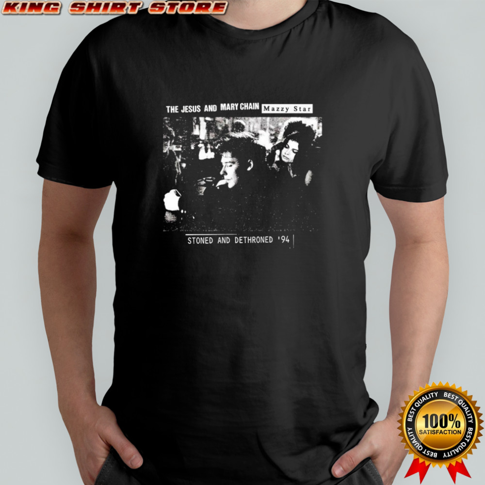 The Jesus And Mary Chain Mazzy Star Stoned And Dethroned ’94 Sometimes Always T-shirt The Jesus And Mary Chain Mazzy Star Stoned And Dethroned ’94 Sometimes Always T-shirt