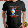 There’s Nothing I Can’t Do Except Reach The Top Shelf Cow shirt