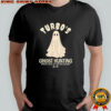 Turboi’s ghost hunting spirits hate to see him comin’ slut shirt