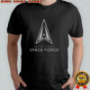 USSF United States Space Force Always Above T-Shirt