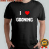 Vegetable Chopping Channel I Love Gooning T-shirt