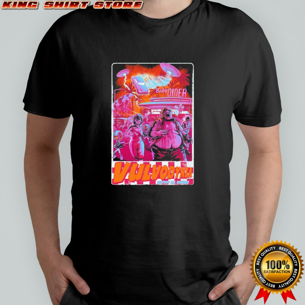 Vulvodynia Destroy All Humans T-shirt