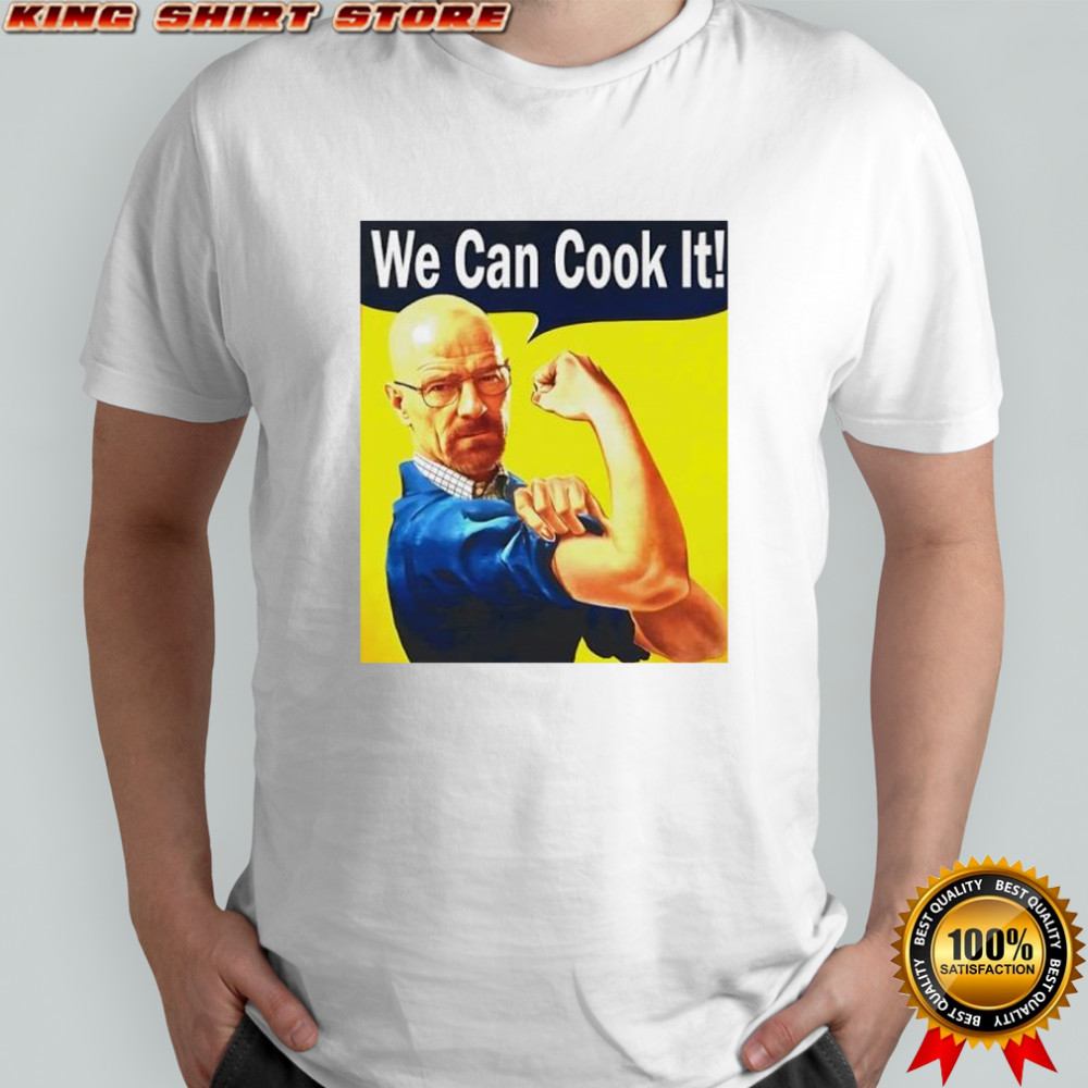 Walter White we can cook it shirt