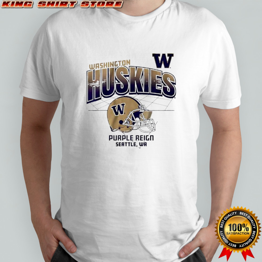 Washington Huskies Football Helmet Purple Reign Seattle Wa shirt Washington Huskies Football Helmet Purple Reign Seattle Wa shirt
