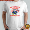 We the people declare europe sucks American flag shirt