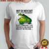 Why Do Men Fart More Often Than Women Humor Funny Frog Farting shirt