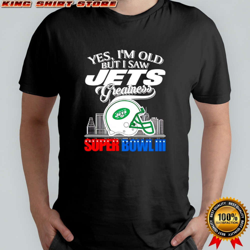Yes i’m old but i saw New York Jets Greatness helmet logo shirt