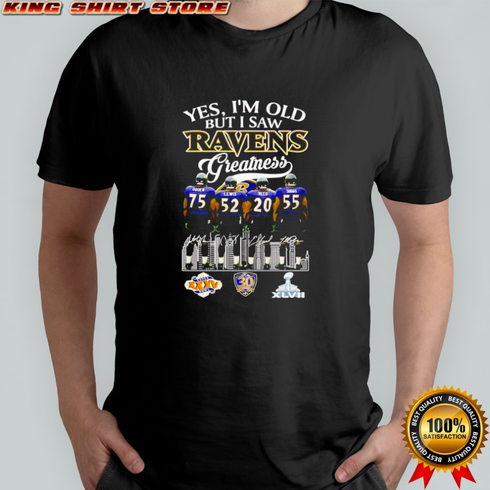Yes I’m old but I saw Ravens greatness Ogden Lewis Reed and Suggs shirt