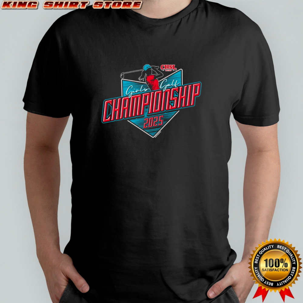 2025 CHSL Girls Golf Championship logo shirt