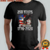 250 Years Of Freedom 1776-2026 Shirt
