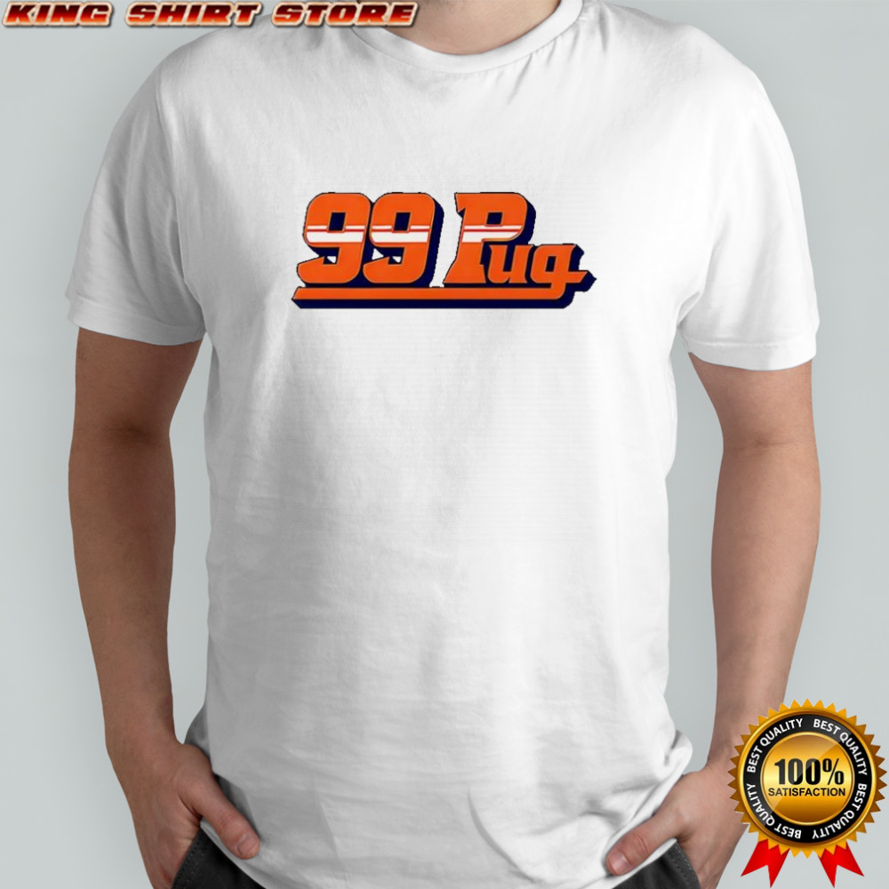 99 Pug pardon my take shirt