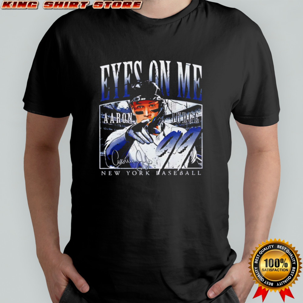 Aaron Judge New York Baseball Eyes On Me T-shirts