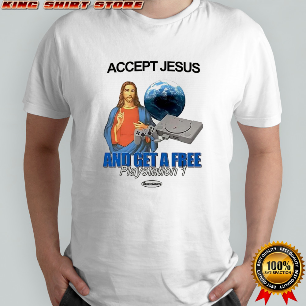 Accept jesus and get a free playstation 1 shirt